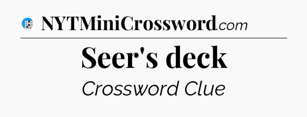 Seer's deck Crossword Clue