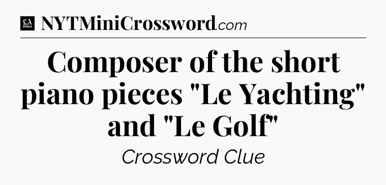 Composer of the short piano pieces 