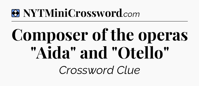 Solution: Composer of the operas 