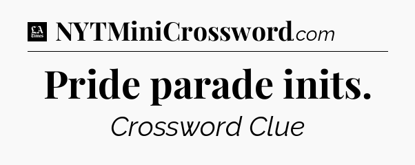 Pride parade inits - LA Times Crossword