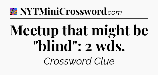 Meetup that might be 