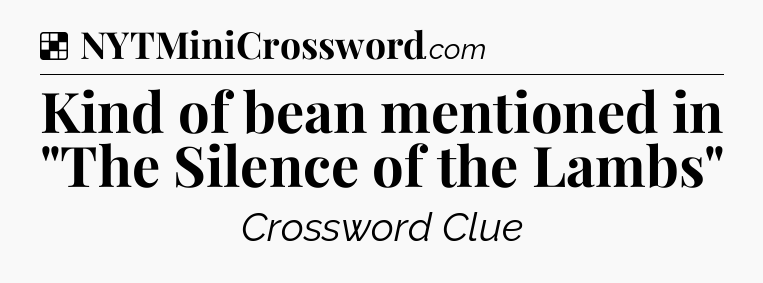 Solution: Kind of bean mentioned in 