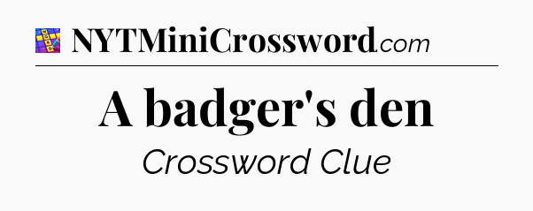 A badger's den Codycross