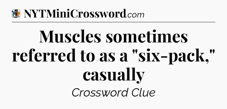 Muscles sometimes referred to as a 