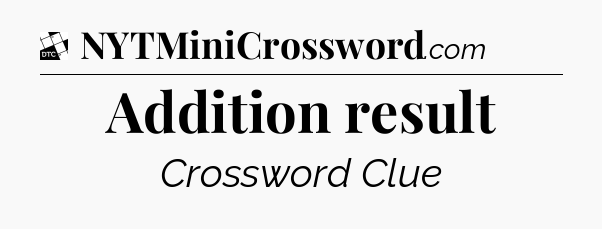 Addition result - Daily Themed Classic Crossword