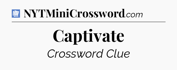 Captivate Puzzle Page Crossword Clue