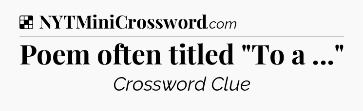 Solution: Poem often titled 