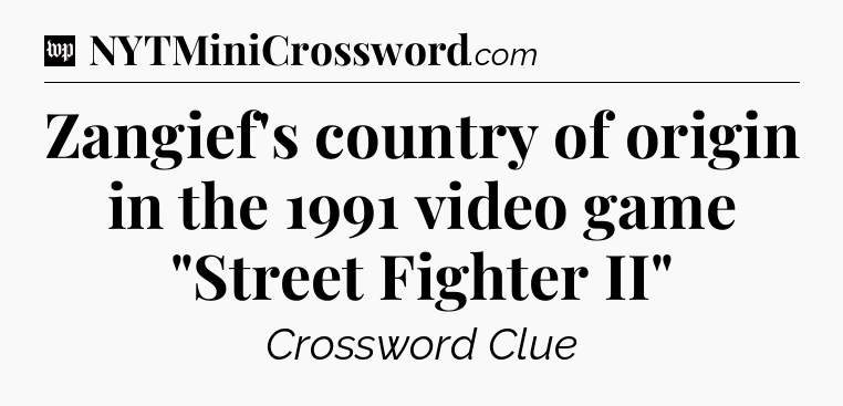 Zangief's country of origin in the 1991 video game 