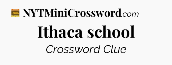 Ithaca school - Eugene Sheffer Crossword
