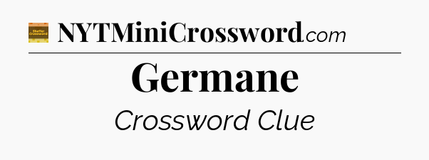 Germane - Eugene Sheffer Crossword