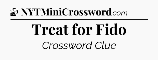 Treat for Fido - Daily Themed Classic Crossword
