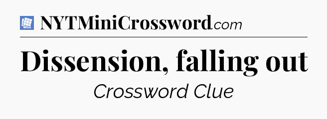 Dissension, falling out Puzzle Page Crossword Clue