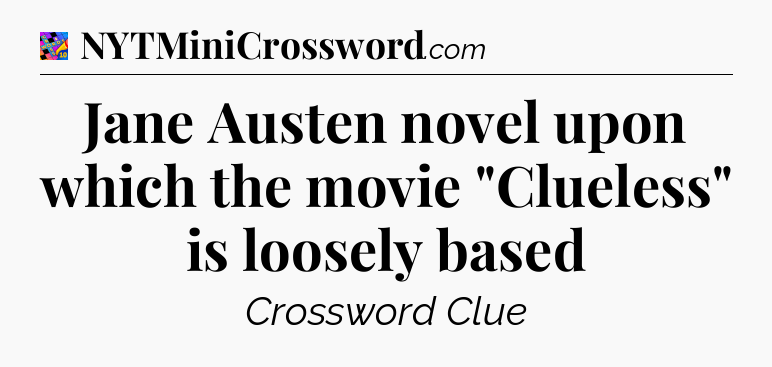 Jane Austen novel upon which the movie 