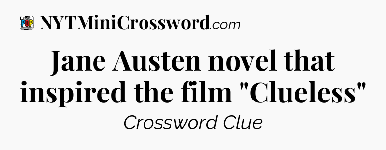 Jane Austen novel that inspired the film 