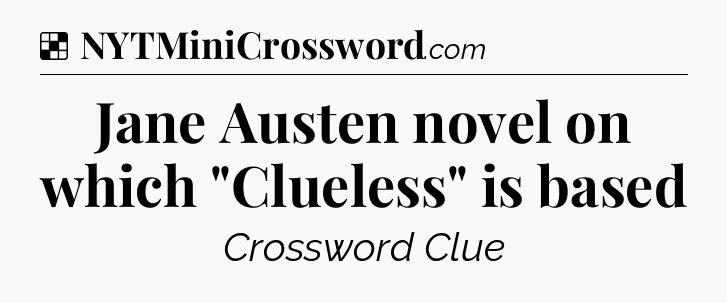 Solution: Jane Austen novel on which 