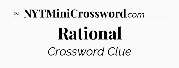 Rational - WSJ Crossword