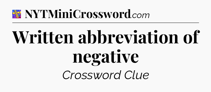 Written abbreviation of negative Codycross