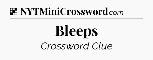 Solution: Bleeps - NYT Crossword