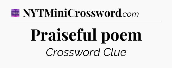 Praiseful poem - Thomas Joseph Crossword
