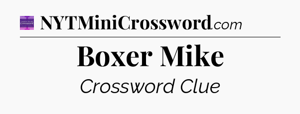 Boxer Mike - Thomas Joseph Crossword
