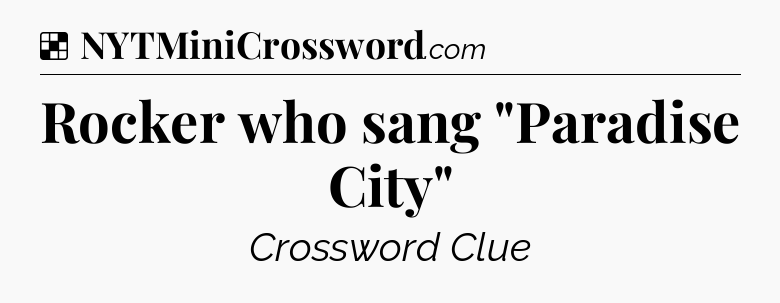 Solution: Rocker who sang 