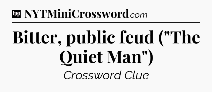 Bitter, public feud (