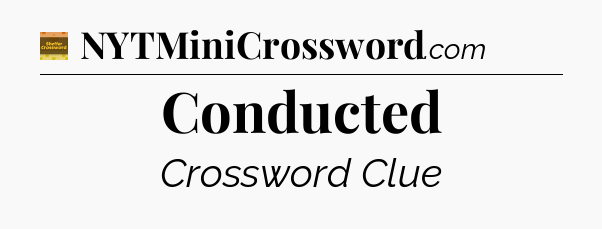 Conducted - Eugene Sheffer Crossword