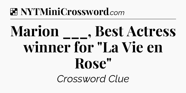 Solution: Marion ___, Best Actress winner for 