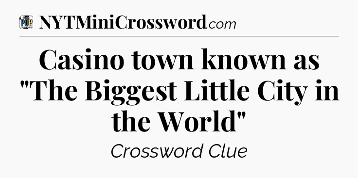 Casino town known as 