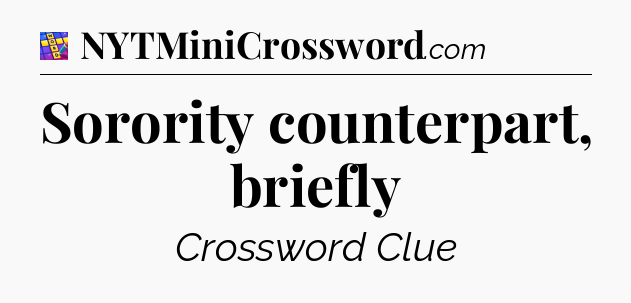 Sorority counterpart, briefly Codycross
