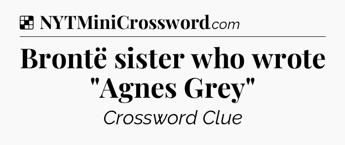 Solution: Brontë sister who wrote 