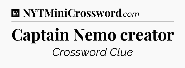 Captain Nemo creator - LA Times Crossword