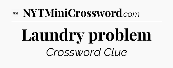 Laundry problem - WSJ Crossword