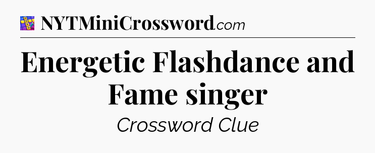 Energetic Flashdance and Fame singer Codycross