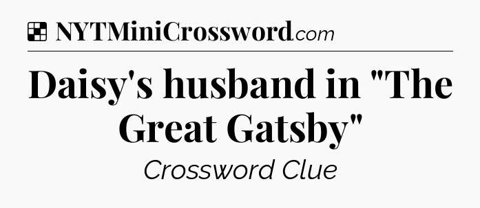 Solution: Daisy's husband in 