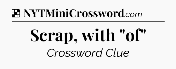 Solution: Scrap, with 