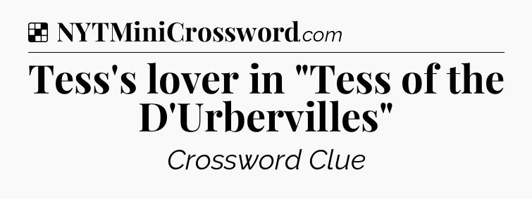 Solution: Tess's lover in 