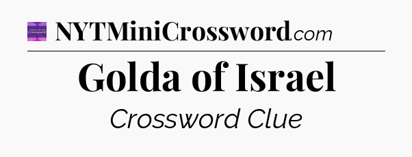 Golda of Israel - Thomas Joseph Crossword