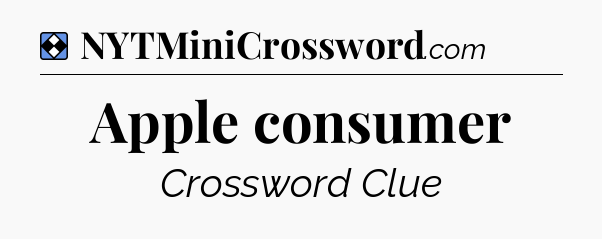 Solution: Apple consumer - NYT Mini Crossword