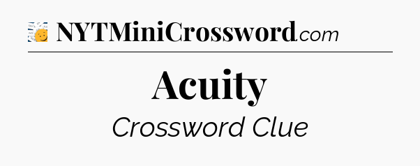 Acuity - 7 Little Words