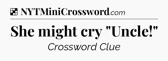 Solution: She might cry 