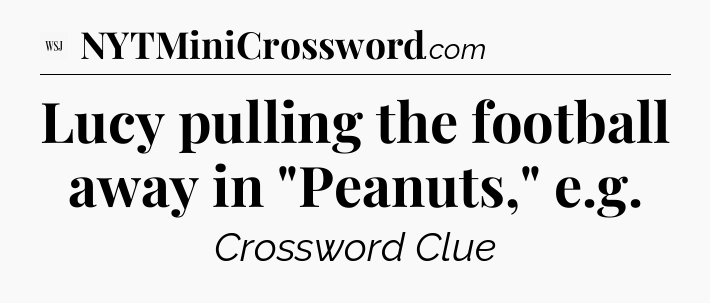 Lucy pulling the football away in 