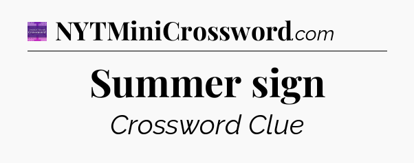 Summer sign - Thomas Joseph Crossword
