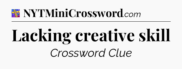 Lacking creative skill Codycross