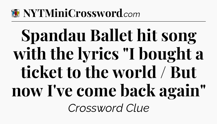 Spandau Ballet hit song with the lyrics 