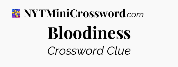 Bloodiness Codycross