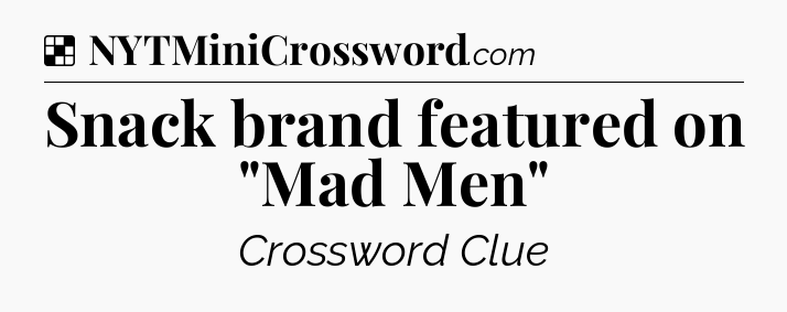 Solution: Snack brand featured on 