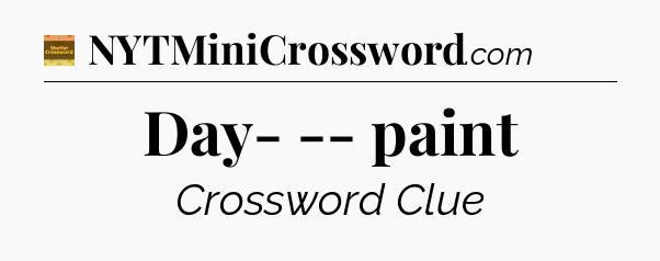 Day- -- paint - Eugene Sheffer Crossword