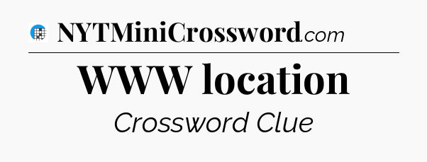 WWW location Crossword Clue