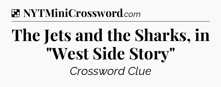 Solution: The Jets and the Sharks, in 